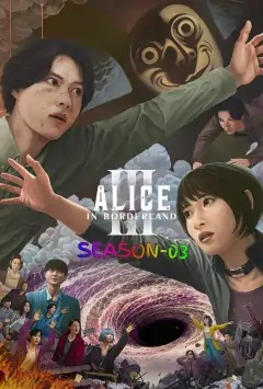 Alice in Borderland S03 2025 Hindi + English Web Series HD